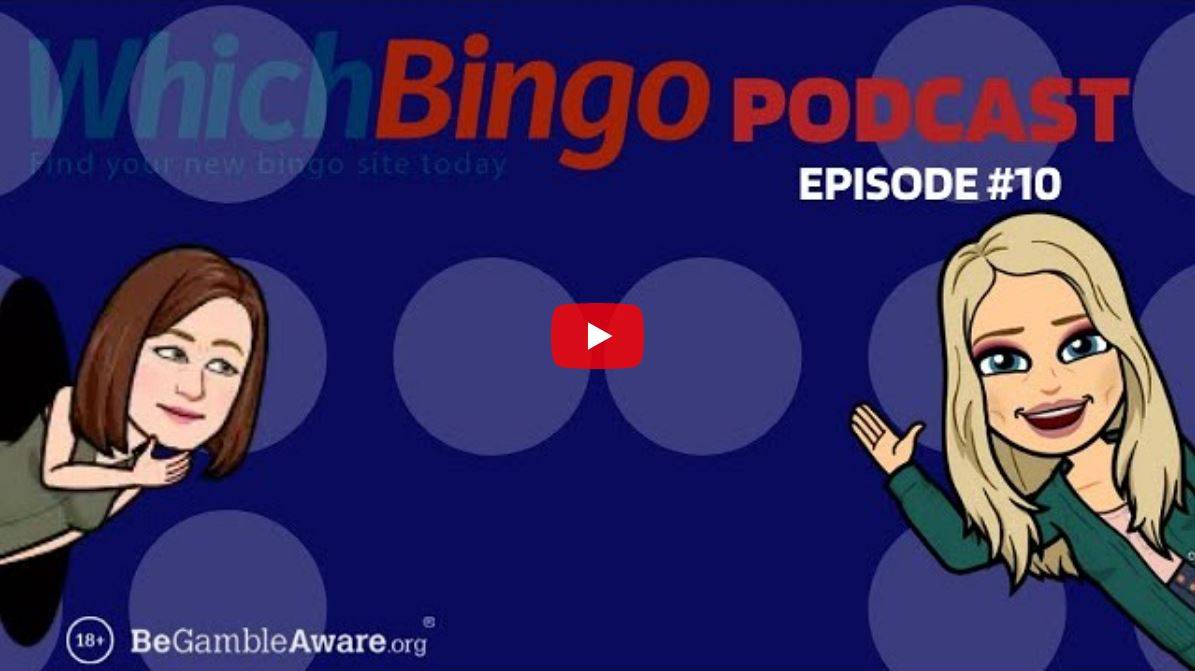 WhichBingo Podcast #10
