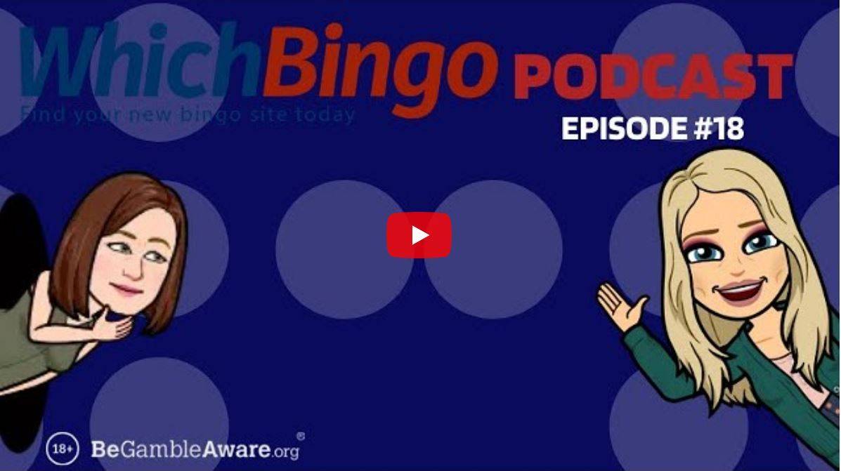 WhichBingo Podcast #18