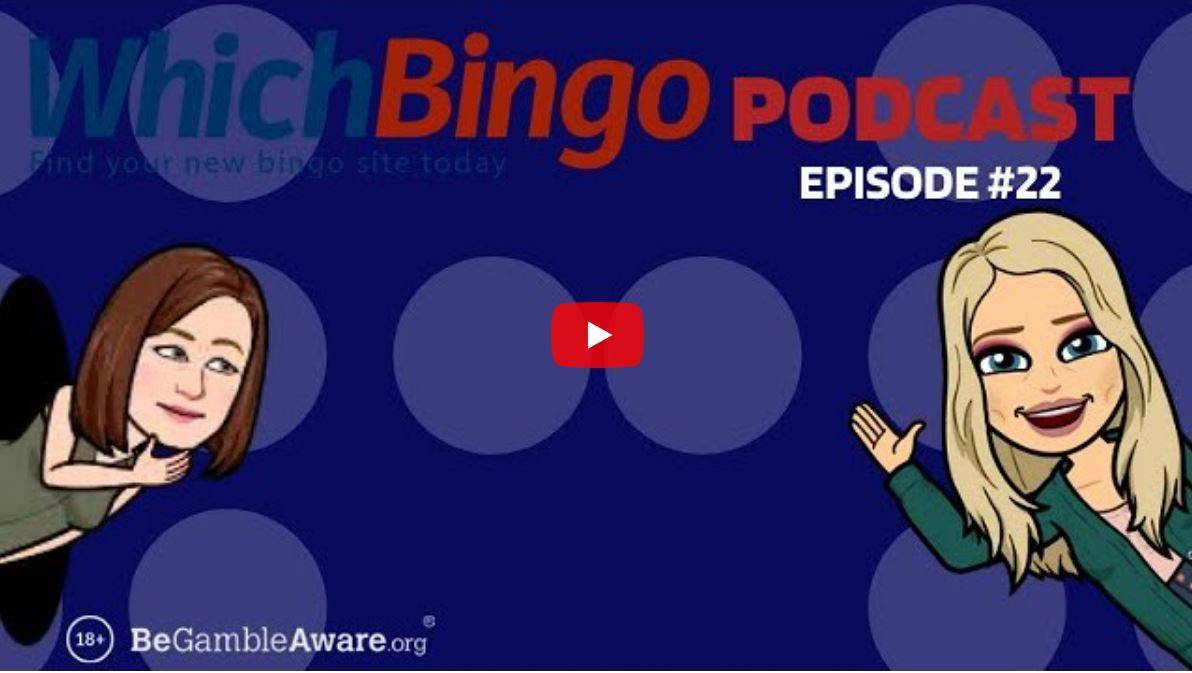 WhichBingo Podcast #22