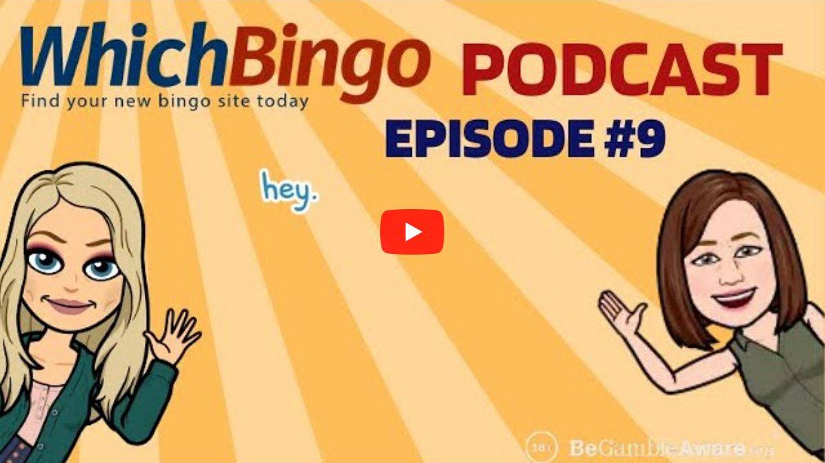 WhichBingo Podcast #9