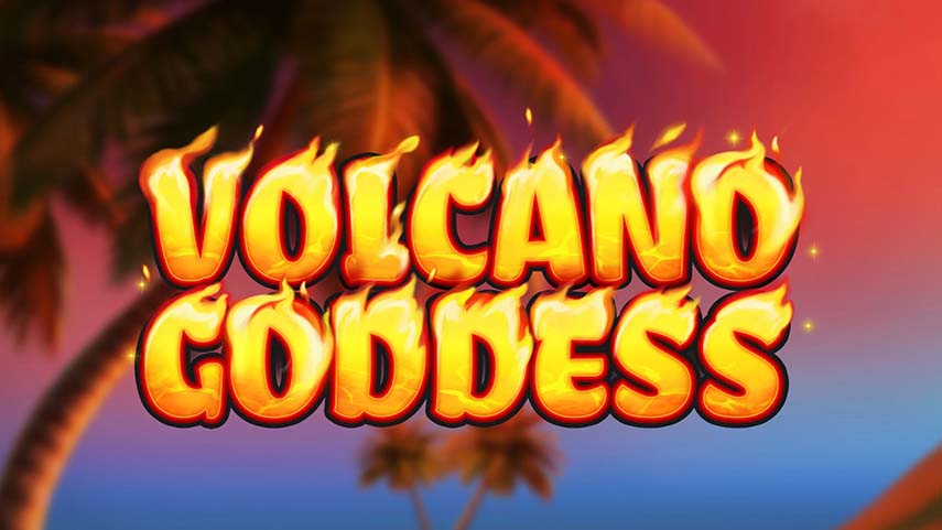 Volcano Goddess Slot Review